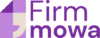 Firm Mowa